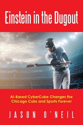 Einstein in the Dugout: AI-Based CyberCube Chan... B0FKNKHDD1 Book Cover