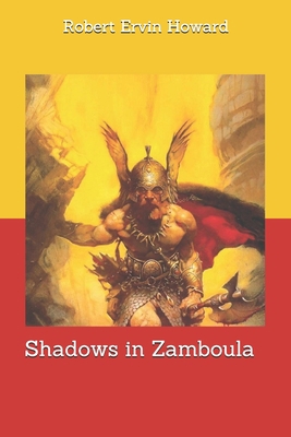 Shadows in Zamboula 1702125815 Book Cover