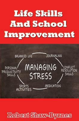 Life Skills And School Improvement 1911224107 Book Cover