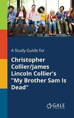 A Study Guide for Christopher Collier/James Lin... 137538483X Book Cover