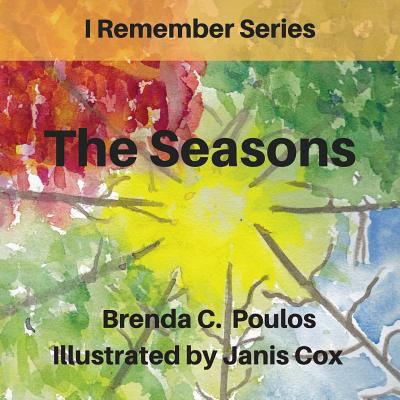 I Remember The Seasons 1544866925 Book Cover