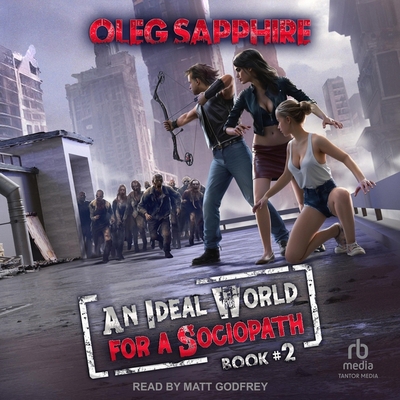 An Ideal World for a Sociopath: Book 2 B0CZ7JTCGM Book Cover