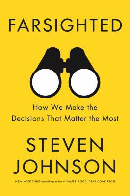 Farsighted: How We Make the Decisions That Matt... 0525536248 Book Cover