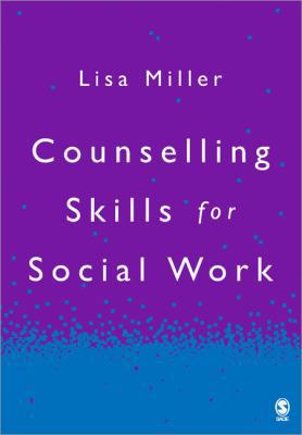 Counselling Skills for Social Work 1412907152 Book Cover