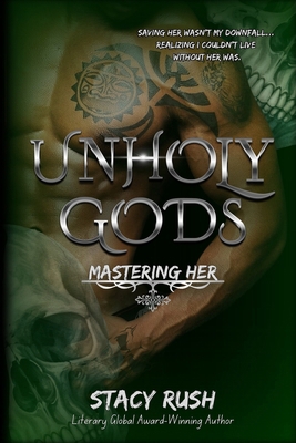 Unholy Gods: Mastering Her B0G19DS2BT Book Cover