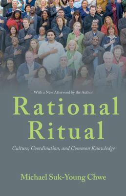 Rational Ritual: Culture, Coordination, and Com... 0691158282 Book Cover