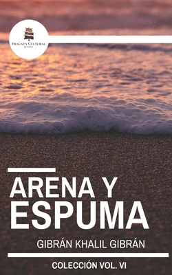 Arena y Espuma [Spanish] 1797465155 Book Cover