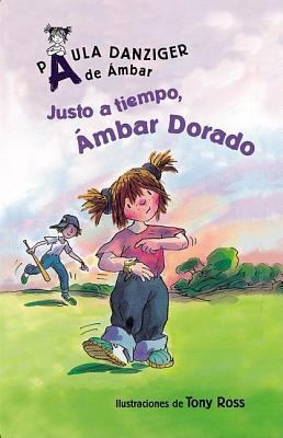 Justo a tiempo, Ambar Dorado / It's Justin Time... [Spanish] 1598205951 Book Cover