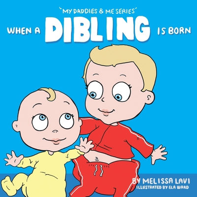 When a Dibling is Born 9887404454 Book Cover