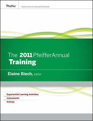 The 2011 Pfeiffer Annual: Training 0470592389 Book Cover