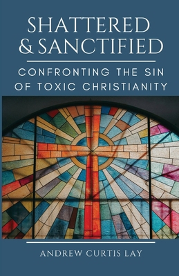 Shattered and Sanctified B0FVD3MKNB Book Cover