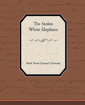 The Stolen White Elephant 1438533888 Book Cover