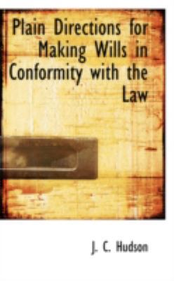 Plain Directions for Making Wills in Conformity... 0559160534 Book Cover