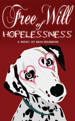 Free Will of Hopelessness 1978108591 Book Cover