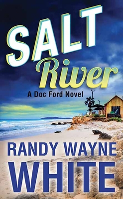 Salt River: A Doc Ford Novel [Large Print] 1643585541 Book Cover