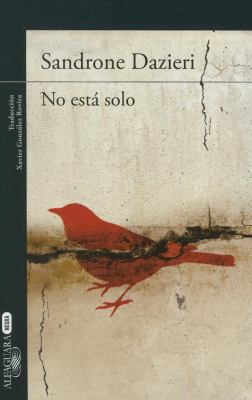 No está solo/ Kill the Father (Spanish Edition) [Spanish] 8420410780 Book Cover
