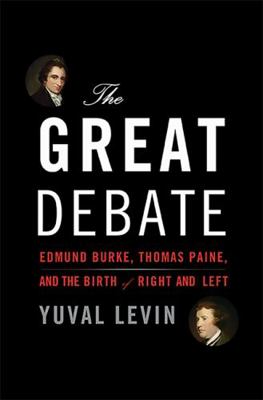 The Great Debate: Edmund Burke, Thomas Paine, a... 0465050972 Book Cover