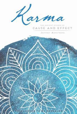 Karma: A Guide to Cause and Effect 1683833805 Book Cover