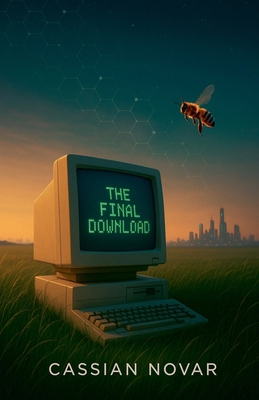 The Final Download B0GLJ6LJRY Book Cover