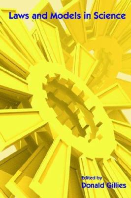 Laws and Models in Science 0954300661 Book Cover