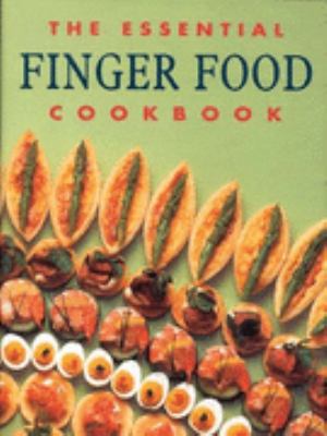 The Essential Finger Food Cookbook 3829023146 Book Cover