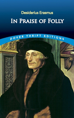 In Praise of Folly 0486426890 Book Cover