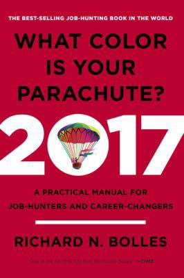 What Color Is Your Parachute? 2017: A Practical... 0399578218 Book Cover