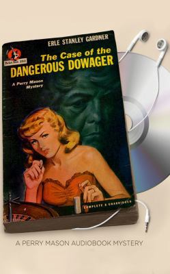 The Case of the Dangerous Dowager 1531827209 Book Cover