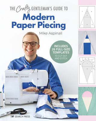The Crafty Gentleman's Guide to Modern Paper Pi... 1782219749 Book Cover