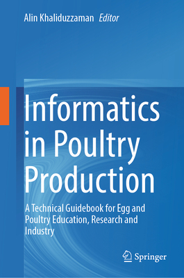 Informatics in Poultry Production: A Technical ... 9811925550 Book Cover