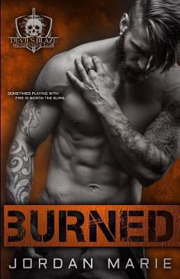Burned: Devil's Blaze MC Book 2 1533528764 Book Cover