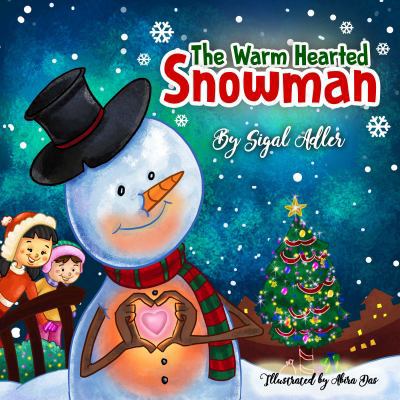 The Warm-Hearted Snowman: Children Bedtime Stor... 1947417088 Book Cover