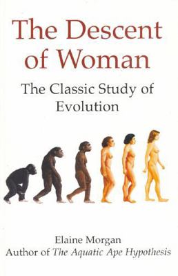 The Descent of Woman: The Classic Study of Evol... B004QHKG98 Book Cover