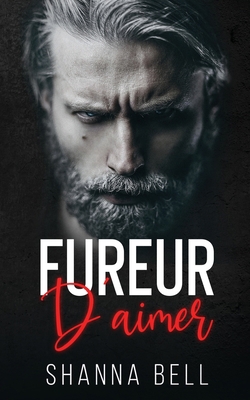 Fureur d'aimer: Mafia et Dark Romance [French] 9083155668 Book Cover