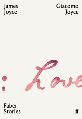 Giacomo Joyce: Faber Stories 0571356885 Book Cover