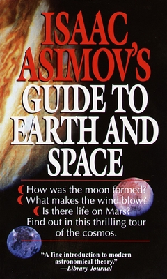 Isaac Asimov's Guide to Earth and Space B008YF1P48 Book Cover