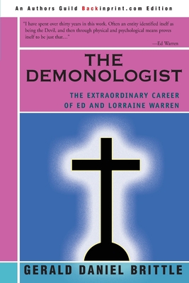 The Demonologist: The Extraordinary Career of E... 0595246184 Book Cover