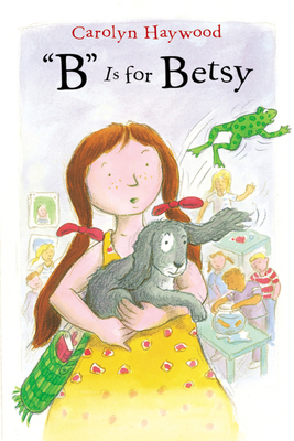 B Is for Betsy 015205099X Book Cover