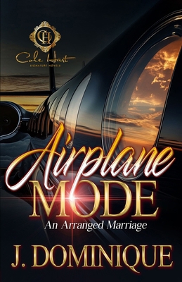 Airplane Mode: An Arranged Marriage B0F1DBN188 Book Cover