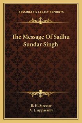 The Message Of Sadhu Sundar Singh 1162919396 Book Cover
