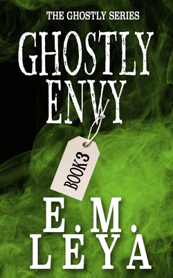 Ghostly Envy B0CH2GVYBX Book Cover