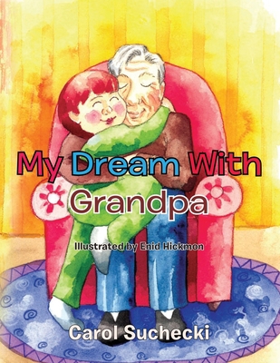 My Dream With Grandpa B09YCFSY97 Book Cover