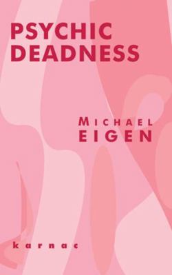 Psychic Deadness 1855753863 Book Cover