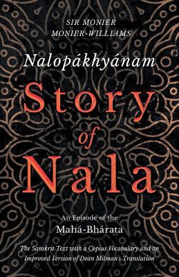 Nalopákhyánam - Story of Nala; An Episode of th... 152870892X Book Cover