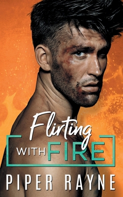 Flirting With Fire (Blue Collar Brothers) 1987925416 Book Cover