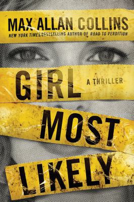 Girl Most Likely: A Thriller 1542040582 Book Cover