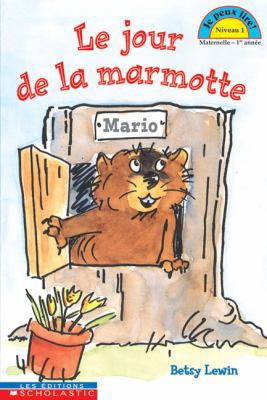 Le jour de la marmotte [French] 0779115554 Book Cover