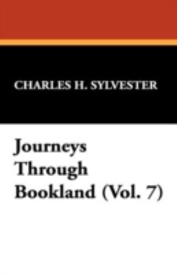 Journeys Through Bookland 1434477991 Book Cover