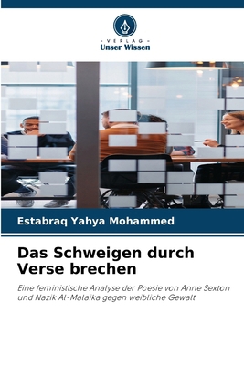 Das Schweigen durch Verse brechen [German] 6139618630 Book Cover