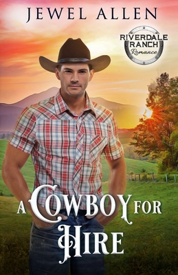 A Cowboy for Hire B0DHKQXGTR Book Cover